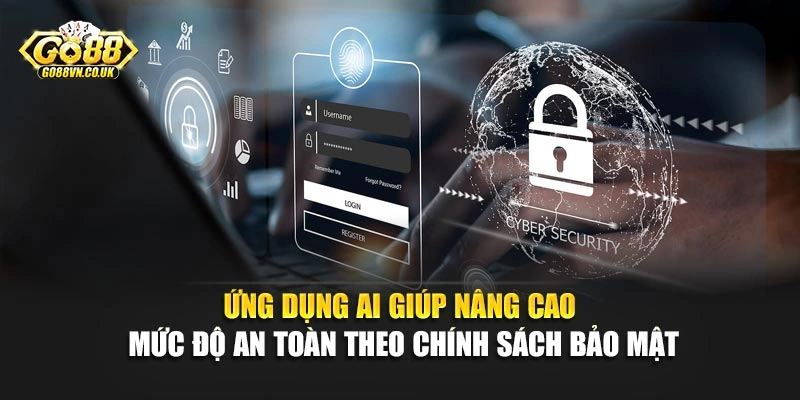 Ứng dụng AI giúp nâng cao mức độ an toàn theo chính sách bảo mật
